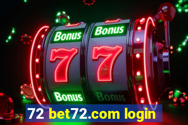 72 bet72.com login